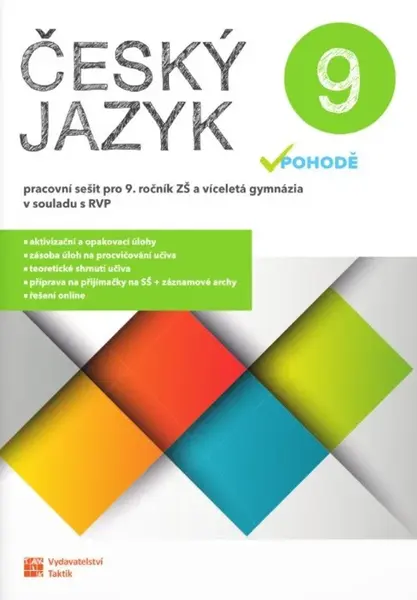 Český jazyk v pohodě 9 - pracovní sešit
