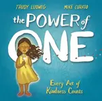 The Power of One - Trudy Ludwig, Mike Curato