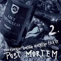 Posádková hudba Marného Slávy – Post mortem 2. CD