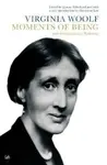 Moments Of Being - Virginia Woolfová