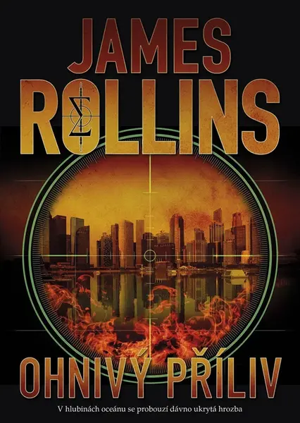 Ohnivý příliv - James Rollins