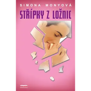 Střípky z ložnic - Simona Monyová
