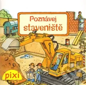 Poznávej staveniště - kniha z kategorie Beletrie pro děti