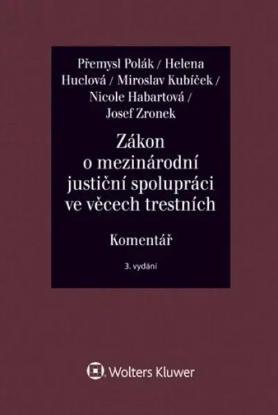 Zákon o mezinárodní justiční spolupráci ve věcech trestních Komentář
