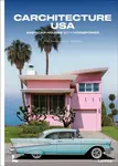 Carchitecture USA - Thijs Demeulemeester, Bert Voet
