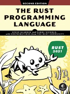 The Rust Programming Language, 2nd Edition - Carol Nichols, Steve Klabnik