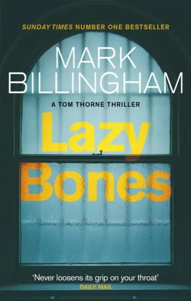 Lazybones - Mark Billingham