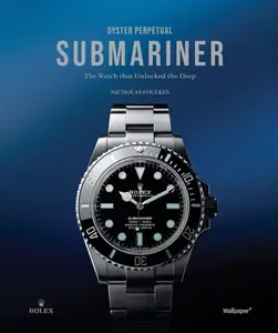 Oyster Perpetual Submariner - Foulkes Nicholas