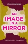 An Image in a Mirror - Ijangolet S Ogwang
