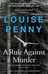A Rule Against Murder - Louise Pennyová