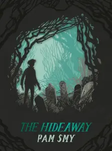 The Hideaway - Pam Smy