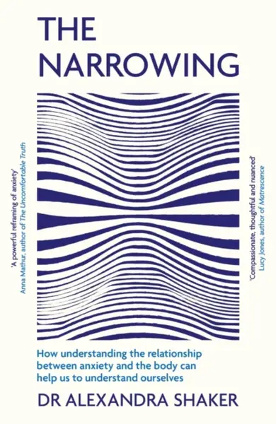 The Narrowing - Dr Alexandra Shaker