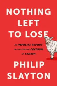 Northing Left to Lose - Philip Slayton