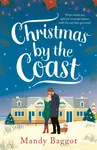 Christmas by the Coast - Mandy Baggot