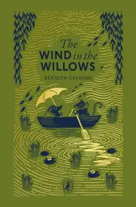 The Wind in the Willows - Kenneth Grahame