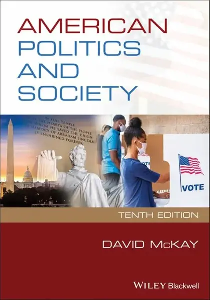 American Politics and Society - David  McKay