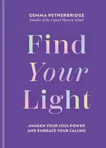 Find Your Light - Gemma Petherbridge