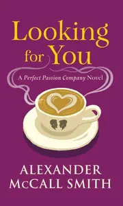 Looking for You - Alexander McCall Smith