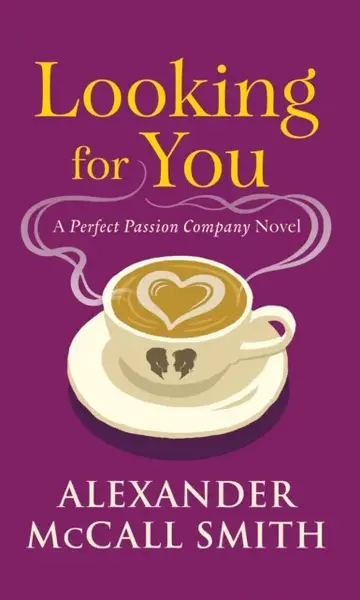 Looking for You - Alexander McCall Smith