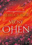 Věčný oheň - Rebecca Ross