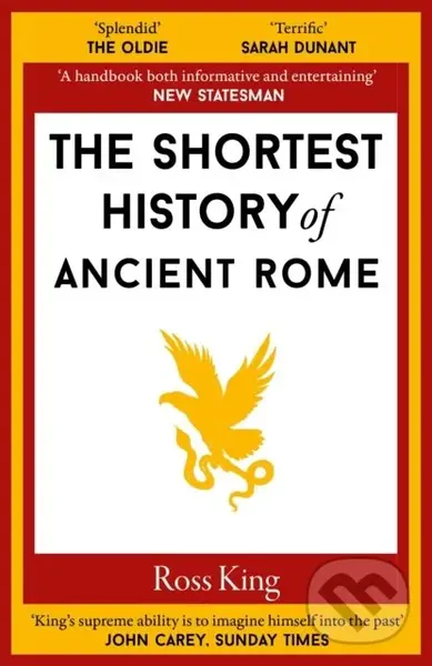 The Shortest History of Ancient Rome - Ross King