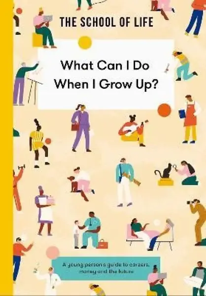What Can I Do When I Grow Up?