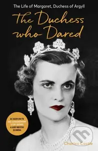 The Duchess Who Dared - Charles Castle