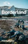 Borderland - Phil Hubbard
