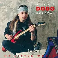 Miloš Dodo Doležal – My Little World