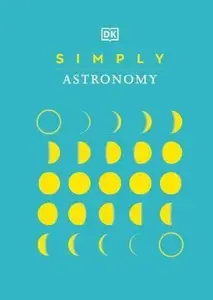 Simply Astronomy - DK