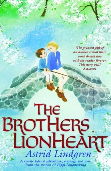 The Brothers Lionheart - Astrid Lindgrenová