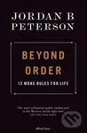 Beyond Order (12 More Rules for Life) - Jordan B. Peterson