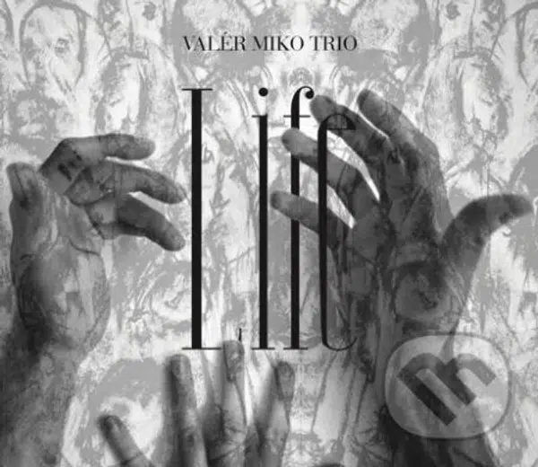 Valér Miko Trio: Life - Valér Miko Trio