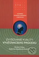 Zvyšovanie kvality vyučovacieho procesu - Roman Hrmo, Katarína Krpálková-Krelová - kniha z kategorie Didaktika