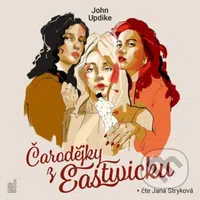 Čarodějky z Eastwicku - John Updike - audiokniha z kategorie Beletrie pro děti