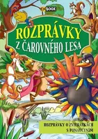 Rozprávky z čarovného lesa (2. vydanie) (Rozprávky o zvieratkách s ponaučením) - kniha z kategorie Pohádky