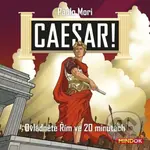 Caesar! Ovládněte Řím ve 20 minutách - Paolo Mori