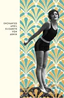 The Enchanted April - Elizabeth von Arnim - kniha z kategorie Společenská beletrie