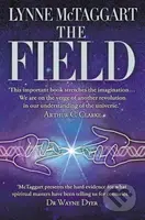 The Field (The Quest for the Secret Force of the Universe) - kniha z kategorie Záhady a paranormální jevy