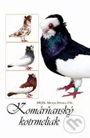 Komárňanský kotrmeliak - Michal Straka - kniha z kategorie Chov ptáků