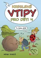 Kreslené vtipy pro děti 4 - Zuzana Neubauerová, Mirek Vostrý (ilustrácie) - kniha z kategorie Beletrie pro děti