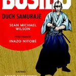 Bušidó (Duch samuraje) - Sean Michael Wilson, Inazo Nitobe - kniha z kategorie Komiksy