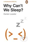 Why Can't We Sleep? - Darian Leader - kniha z kategorie Psychologie