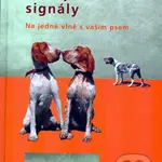 Konejšivé signály (Na jedné vlně s vaším psem) - Turid Rugaas - kniha z kategorie Hobby