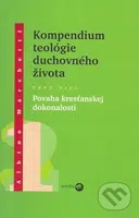 Kompedium teológie duchovného života (Prvý diel) - Albino Marchetti - kniha z kategorie Teologie