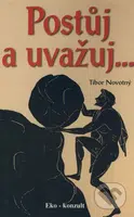 Postůj a uvažuj... - Tibor Novotný - kniha z kategorie Vztahy a rodina