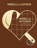 Nigella Kitchen (Recipes from the Heart of the Home) - kniha z kategorie Od známých osobností