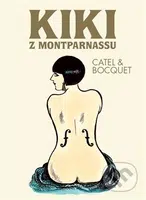 Kiki z Montparnassu - Jose-Luis Bocquet, Catel Muller - kniha z kategorie Komiksy