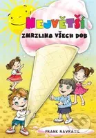 Největší zmrzlina všech dob - Frank Navrátil - kniha z kategorie Pohádky