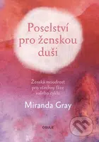 Poselství pro ženskou duši (Ženská moudrost pro všechny fáze vašeho cyklu) - kniha z kategorie Ezoterika
